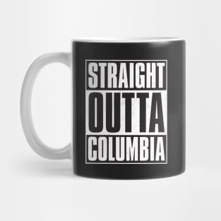 Straight Outta Columbia Mug